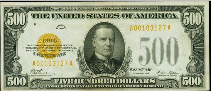 Five Hundred Dollar Bill with William McKinley (1928-1934 ...